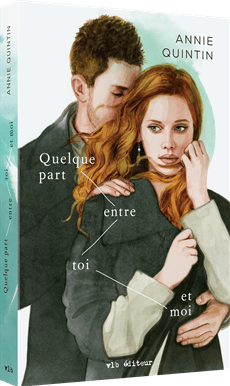 Image: 61bc9699c4f207703ccb52df_larouquine-quelque-part-entre-toi-et-moi-par-annie-quintin-01.png
